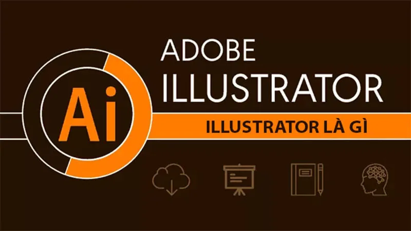 khai-niem-ve-adobe-illustrator-la-gi
