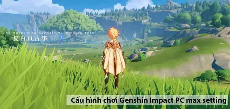 cau-hinh-laptop-choi-genshin-impact-max-setting-cuc-sung