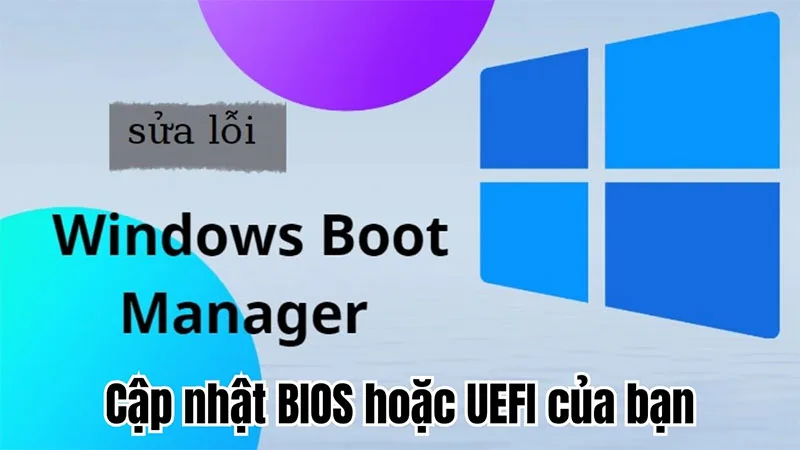 cach-khac-phuc-loi-windows-boot-manager-chi-voi-vai-buoc-djon-gian-h10