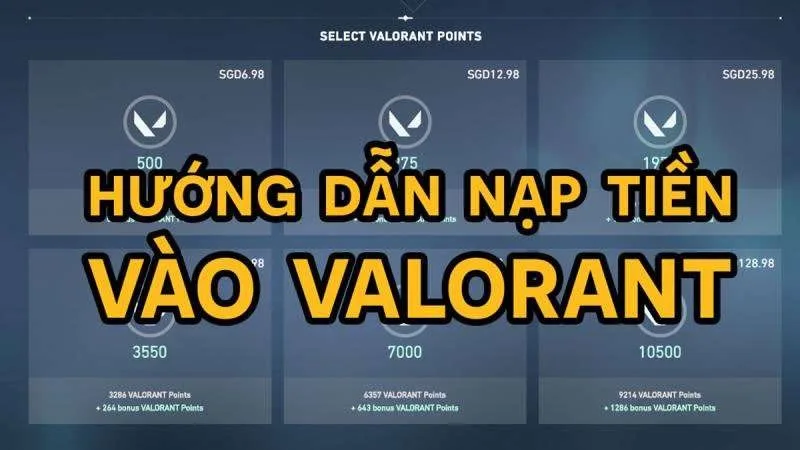 Hướng Dẫn Cách Nạp Thẻ Valorant VNG Chuẩn Xác, Nhanh Chóng
