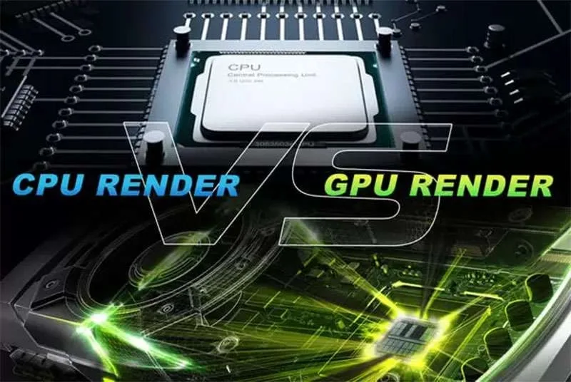 So Sánh Render = GPU Hay CPU - Nên Chọn GPU Hay CPU