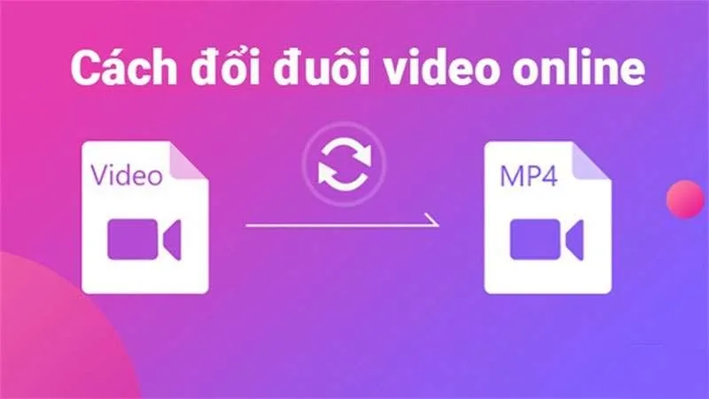TOP 5 Phần Mềm Đổi Đuôi Video Chất Lượng Nhất Năm 2024