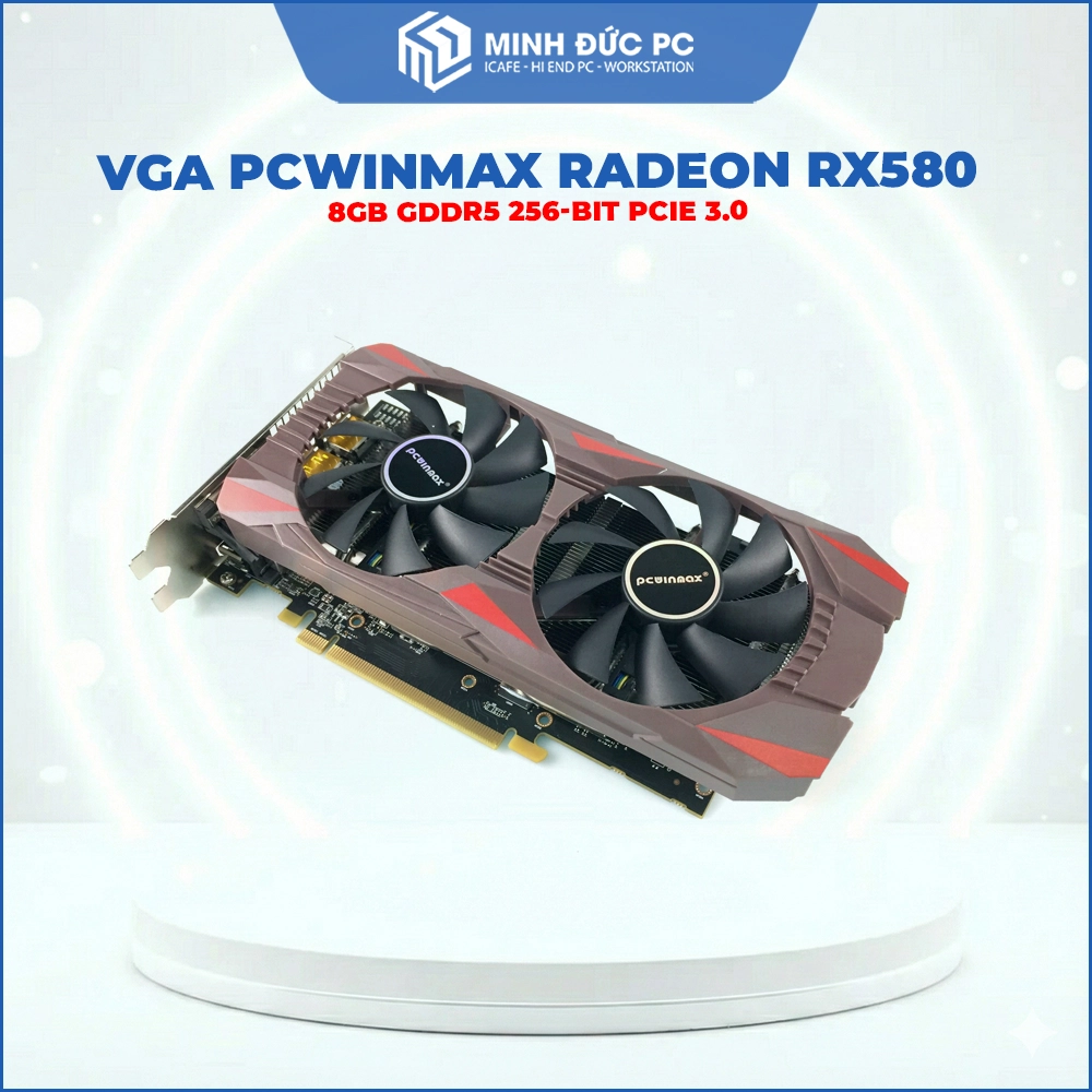 Card màn hình PCWINMAX Radeon RX580 8GB GDDR5 256-bit PCIe 3.0 2