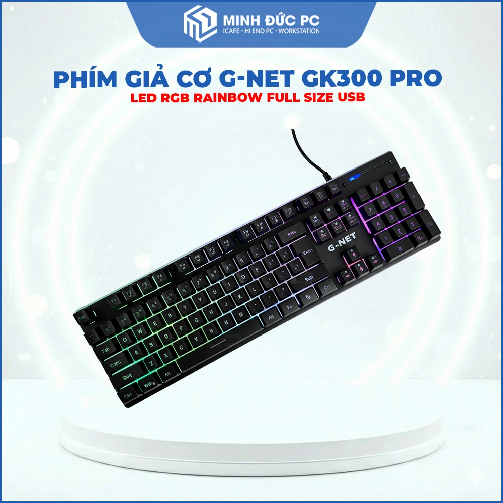Bàn phím giả cơ G-NET GK300 Pro LED Rainbow Full Size USB 3