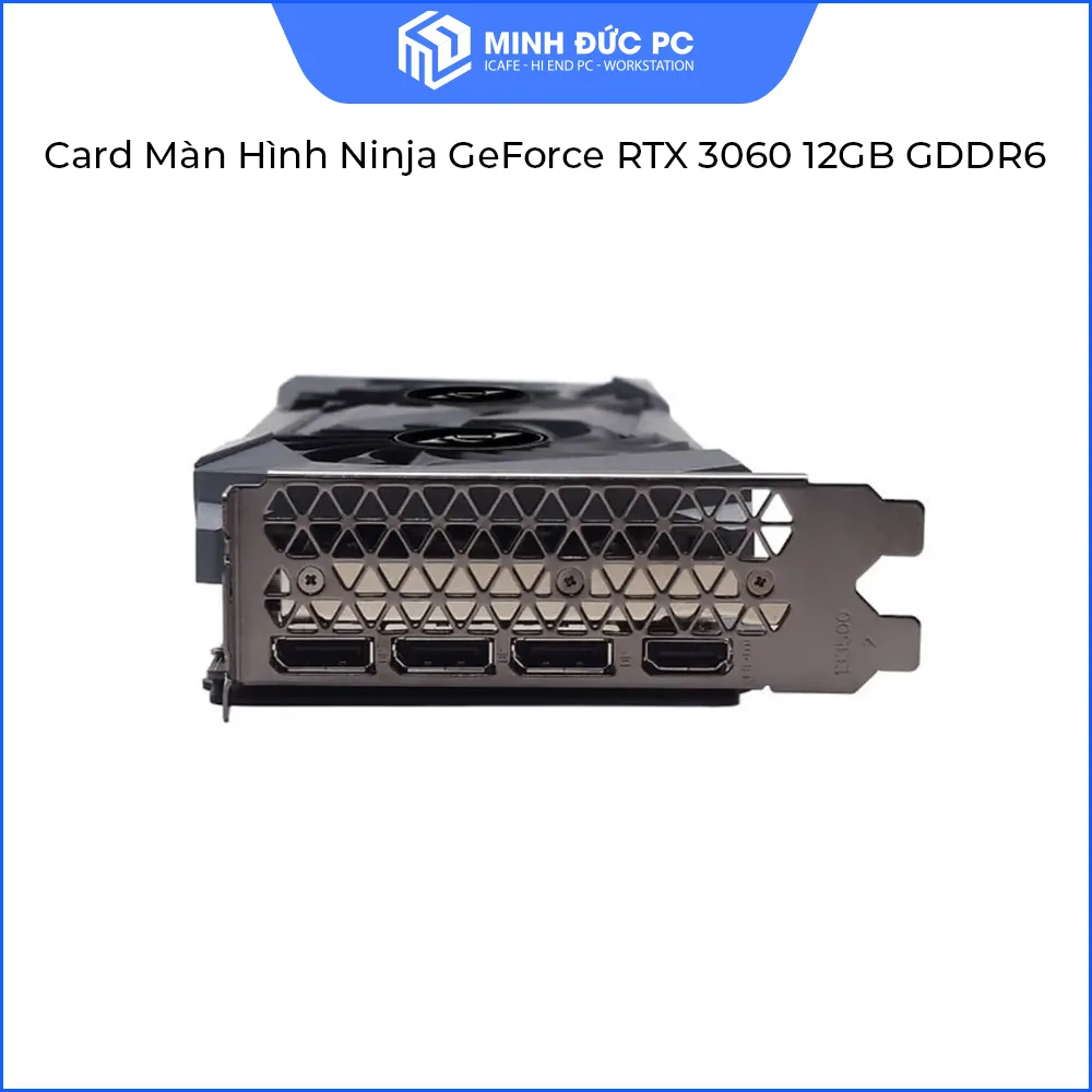 Card Màn Hình Ninja GeForce RTX 3060 12GB GDDR6 (192-bit / PCIe 4.0 / Ray Tracing / Dual Fan) 5
