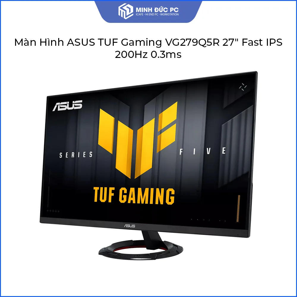 Màn Hình ASUS TUF Gaming VG279Q5R 27 Inch FHD Fast IPS 200Hz 0.3ms 2