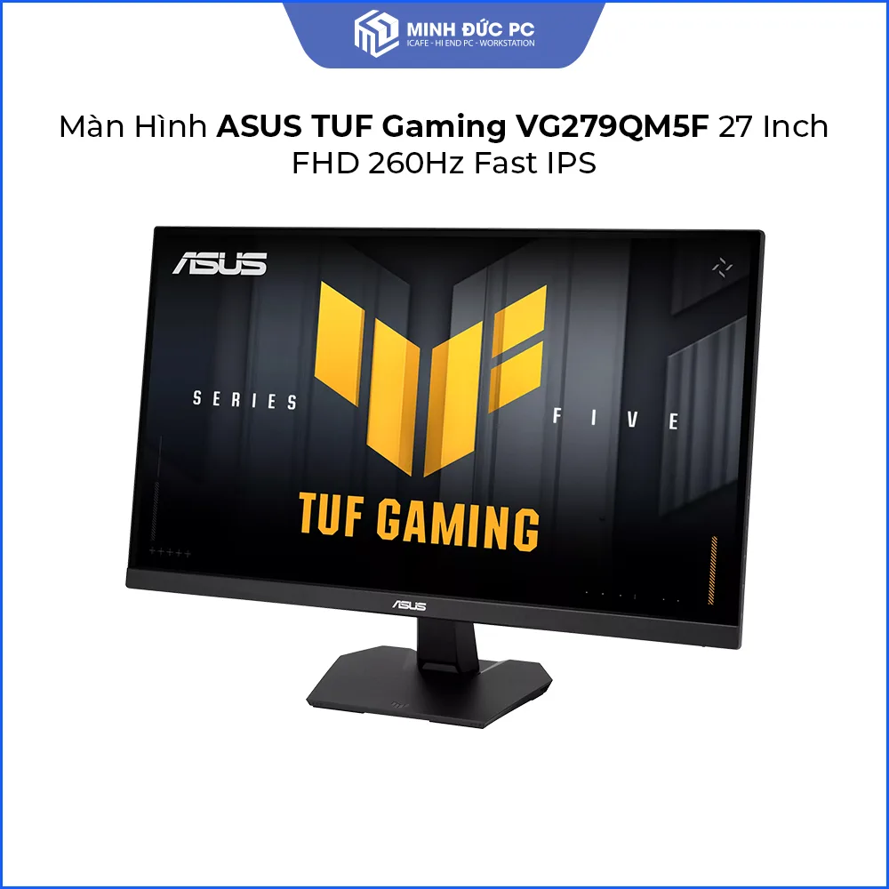 Màn Hình ASUS TUF Gaming VG279QM5F 27 Inch FHD Fast IPS 260Hz 0.3ms 2