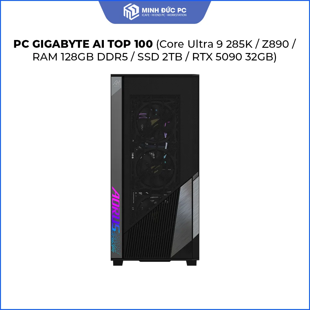 PC GIGABYTE AI TOP 100 (Core Ultra 9 285K / Z890 / RAM 128GB DDR5 / SSD 2TB / RTX 5090 32GB) 5