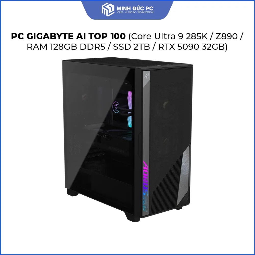 PC GIGABYTE AI TOP 100 (Core Ultra 9 285K / Z890 / RAM 128GB DDR5 / SSD 2TB / RTX 5090 32GB) 2