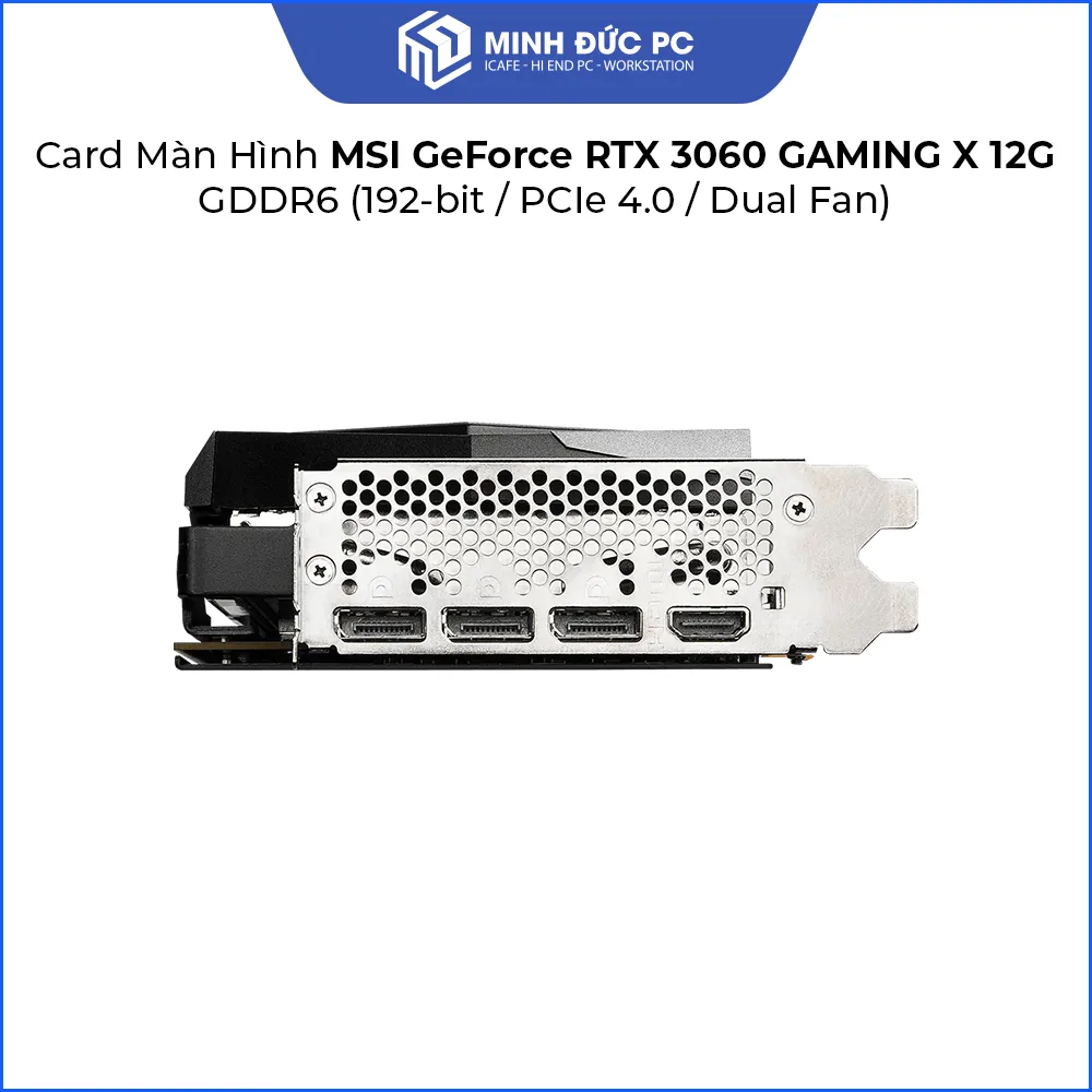 Card Màn Hình MSI GeForce RTX 3060 GAMING X 12G GDDR6 (192-bit / PCIe 4.0 / Dual Fan) 4