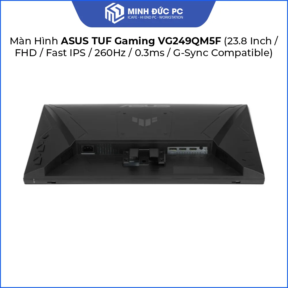 Màn Hình ASUS TUF Gaming VG249QM5F (23.8 Inch / FHD / Fast IPS / 260Hz / 0.3ms / G-Sync Compatible) 5