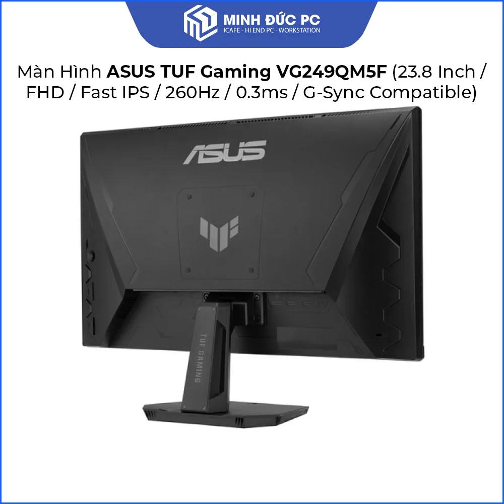 Màn Hình ASUS TUF Gaming VG249QM5F (23.8 Inch / FHD / Fast IPS / 260Hz / 0.3ms / G-Sync Compatible) 4