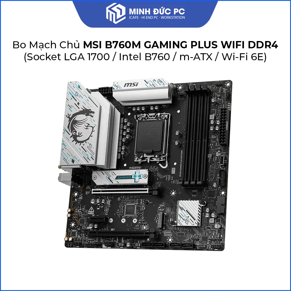 Bo Mạch Chủ MSI B760M GAMING PLUS WIFI DDR4 (Socket LGA 1700 / Intel B760 / m-ATX / Wi-Fi 6E) 3
